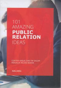 101 Amazing Public Relation Ideas