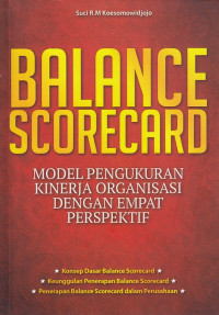 Balance Scorecard: Model Pengukuran Kinerja Organisasi dengan Empat Perspektif