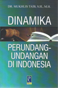 Dinamika Perundang-Undangan di Indonesia