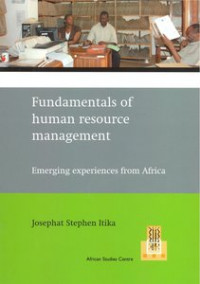 Fundamentals of Human Resource Management: Emerging Experiences from Africa