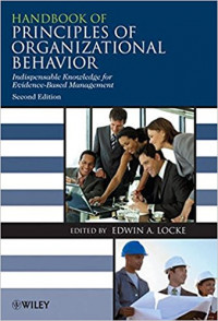 Handbook Principles of Organizational Behavior: Indispensable Knowledge for Evidence-Based Management