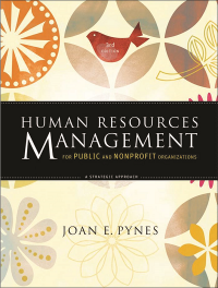 Human Resources Management for Public and Nonprofit Organizations: a Strategic Approach