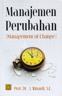 Manajemen Perubahan: (Management of Change)