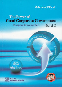 The Power of Good Corporate Governance: Teori dan Implementasi