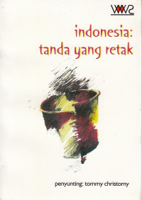 Indonesia: Tanda yang Retak