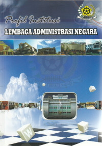 Profil Institusi Lembaga Administrasi Negara