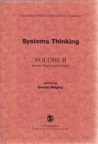 Systems Thinking: Volume II Systems Theories and Modelling