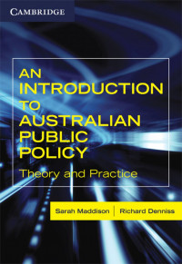 Image of An Introduction to Australian Public Policy: Theory and Practice