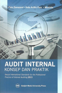Audit Internal Konsep dan Praktik: Sesuai International Standards for the Professional Practice of Internal Auditing 2013