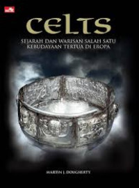 Image of Celts: Sejarah dan Warisan Salah Satu Kebudayaan Tertua di Eropa