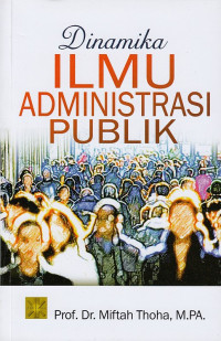 Image of Dinamika Ilmu Administrasi Publik