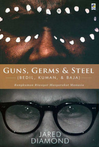 Image of Guns, Germs & Steel (Bedil, Kuman, & Baja)
