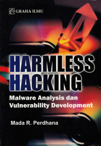 Image of Harmless Hacking: Malware Analysis dan Vulnerability Development