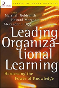 Image of Leading Organizational Learning: Harnessing the Power of Knowledge