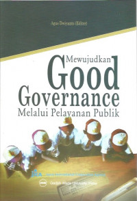 Image of Mewujudkan Good Governance Melalui Pelayanan Publik