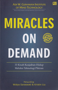 Image of Miracles on Demand: 33 Kisah Keajaiban Hidup Melalui Teknologi Pikiran