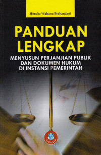 Image of Panduan Lengkap Menyusun Perjanjian Publik dan Dokumen Hukum di Instansi Pemerintah