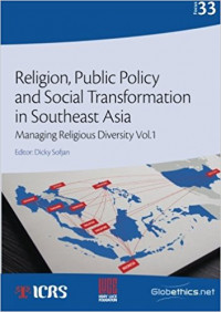 Image of Religion, Public Policy and Social Transformation in Southeast Asia: Managing Religious Diversity Vol. 1