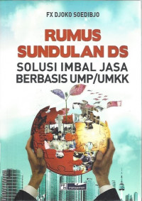 Image of Rumus Sundulan DS: Solusi Imbal Jasa Berbasis UMP/UMKK