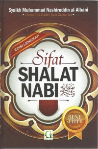 Image of Sifat Shalat Nabi Shallallaahu 'Alaihi Wa sallam: Jilid 1 = Ashlu Shifati Shalatin Nabi Shallallaahu 'Alaihi Wa sallam