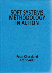 Soft System Methodology in Action