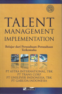 Image of Talent Management Implementation: Belajar dari Perusahaan-Perusahaan Terkemuka