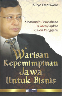 Image of Warisan Kepemimpinan Jawa untuk Bisnis