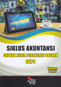 Image of Siklus Akuntansi Satuan Kerja Perangkat Daerah (SKPD)