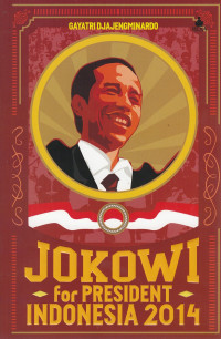Jokowi for President Indonesia 2014