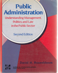 Image of Public Administration: Understanding Management, Politics, and Law in the Public Sector